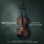 Sherlock Series 4: The Six Thatchers (Original Television Soundtrack) cover