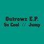 Outrowz - So Cool