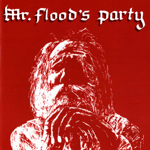 Mr. Flood's Party Albumcover