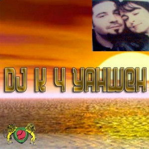 DJ K 4 Yahweh