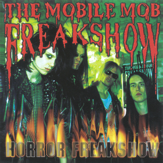 The Mobile Mob Freakshow Photo