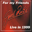 For My Friends - Live In 1999 Albumcover