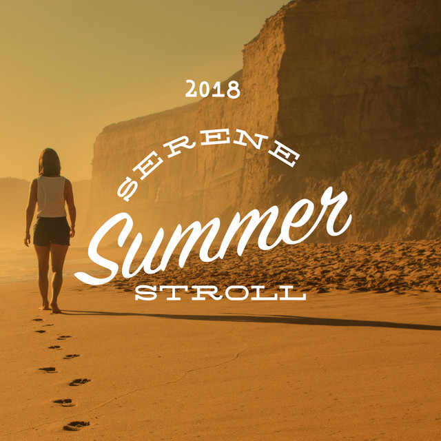 2018 Serene Summer Stroll