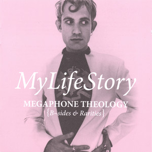 Megaphone Theology (B-Sides & Rarities) cover
