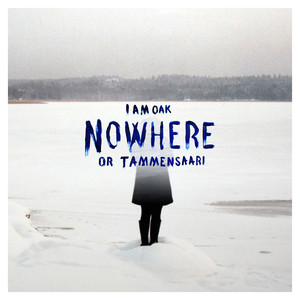 Nowhere or Tammensaari album