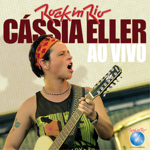 Rock in Rio: Cássia Eller Ao Vivo album