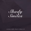 Shady Smiles cover