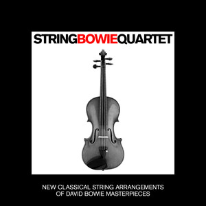 String Bowie Quartet - New Classical String Arrangemets of David Bowie Masterpieces Albumcover