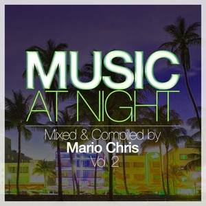 Music At Night, Vol. 2 (Mixed & Compiled by Mario Chris) Albumcover