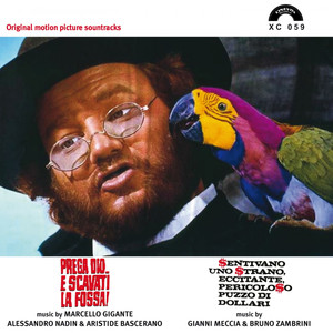 Prega Dio e scavati la fossa / Sentivano uno strano, eccitante, pericoloso puzzo di dollari (Original Motion Picture Soundtracks) album