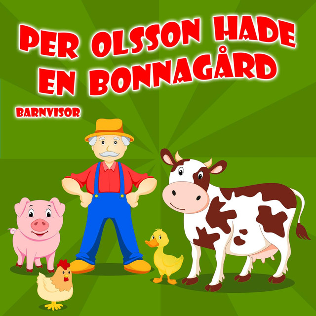 Per Olsson Hade En Bonnag rd By Barnvisor On Spotify