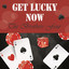 Get Lucky Now cover