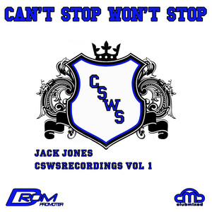 Can't Stop Won't Stop, Vol. 1 cover