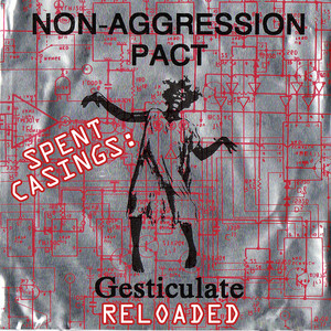 Spent Casings: Gesticulate Reloaded cover