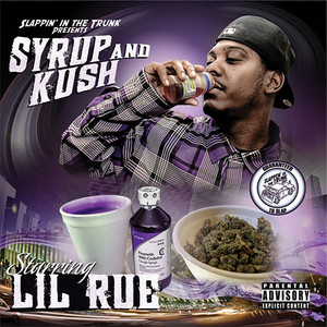 Slappin' In The Trunk Presents: Syrup and Kush Albumcover