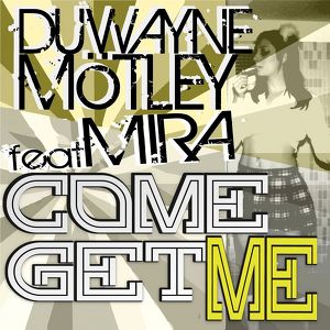 Duwayne Motley Feat Mira