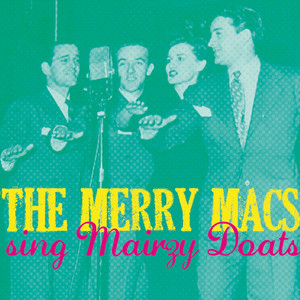 The Merry Macs Sing Mairzy Doats cover