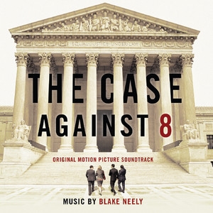The Case Against 8 (Original Motion Picture Soundtrack) album