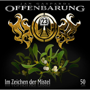 Folge 50: Im Zeichen der Mistel