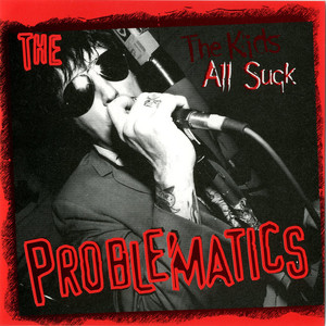 The Kids All Suck Albumcover