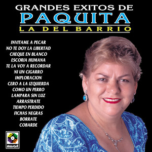 Grandes exitos de Paquita la del Barrio album