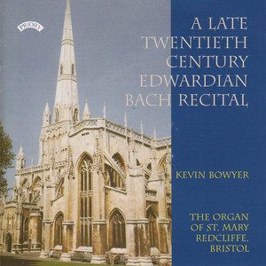 A Late Twentieth Century Edwardian Bach Recital cover