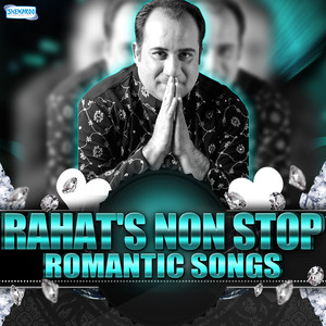 Rahat's Non Stop Romantic Songs cover