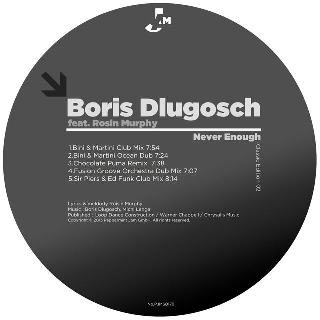 Never Enough (Chocolate Puma Mix) - Boris Dlugosch ft. Roisin Murphy