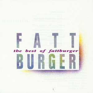 The Best of Fattburger album