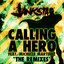 Calling a Hero (Remixes) Albumcover