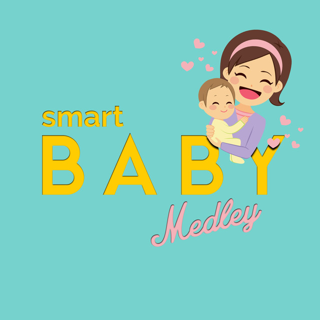 Smart Baby Medley