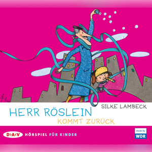 Herr Röslein kommt zurück (Hörspiel)