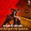 Tango Classics 352: El Dia Que Me Quieras (Historical Recordings) cover