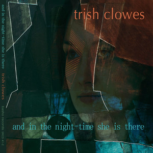 And in the Night-Time She Is There cover