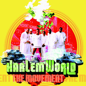 Harlem World The Movement album
