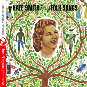 Kate Smith Sings Folk Songs (Digitally Remastered) album
