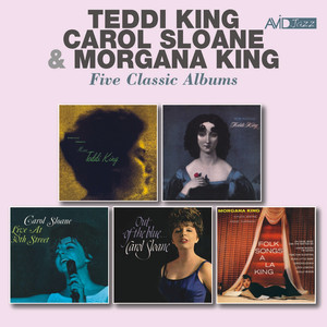 Five Classic Albums: Storyville Presents Miss Teddi King / George Wein Presents Now in Vogue / Live at 30th Street / Out of the Blue / Folk Songs a La King (Remastered) cover