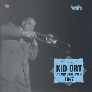 Kid Ory at Crystal Pier 1947 album