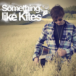 Something Like Kites (Deluxe Album) Albumcover