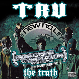 The Truth - Chopped & Screwed cover