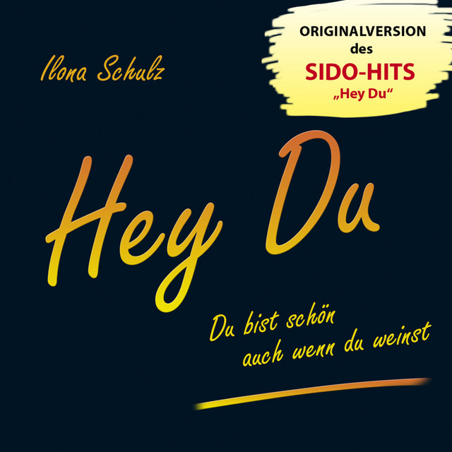 Hey Du (du Bist Schön Auch Wenn Du Weinst) cover