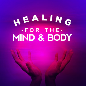 Healing for the Mind and Body Albumcover