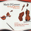 Mark O'Connor: String Quartets No.'s 2 & 3 cover