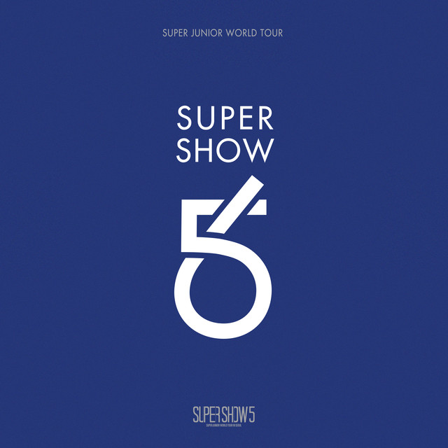 SUPER SHOW 5 - SUPER JUNIOR The 5th WORLD TOUR (Live) Albumcover