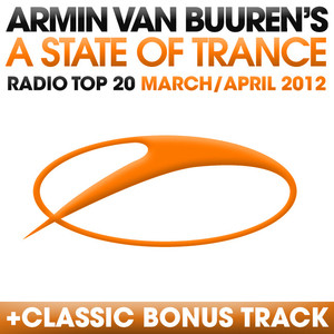 A State of Trance Radio Top 20: March / April 2012 album