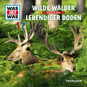 54: Wilde Wälder / Lebendiger Boden Audiobook