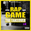 Rap Game, Vol. 4 (The TakeOver) cover
