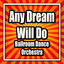 Any Dream Will Do - Ballroom Dance Orchestra Albumcover