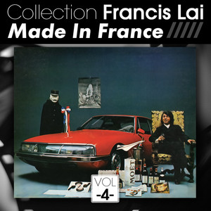 Collection Francis Lai: Made in France, Vol. 4 (Bandes originales de films) album