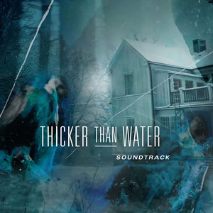 Thicker Than Water (Original TV Soundtrack) cover